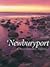 Greater Newburyport: A Photographic Portrait