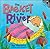 The Basket in the River (Listen! Look!)