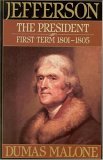 Jefferson the President: First Term, 1801-1805 (Paperback)
