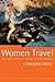 The Rough Guide Women Travel 4: A Rough Guide Special (Rough Guide Travel Guides)