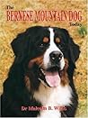 The Bernese Mountain Dog Today (Book of the Breed S)