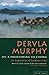 On a Shoestring to Coorg by Dervla Murphy