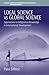 Local Science Vs Global Science: Approaches to Indigenous Knowledge in International Development (Environmental Anthropology and Ethnobiology, 4)