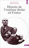 Histoire de l'extrême droite en France Histoire de l'extrême droite en France