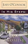 In His Steps: The Promise In His Steps: The Promise