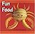 Fun Food (First Crafts Books)
