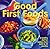 Good First Foods: A Healthy Diet for Babies to 12 Months