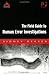 The Field Guide to Human Error Investigations