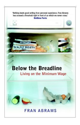 Below the Breadline: Living on the Minimum Wage (Paperback)