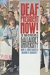 Deaf President Now!: The 1988 Revolution at Gallaudet University
