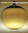 The New Look: Design in the Fifties The New Look: Design in the Fifties