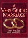 A Very Good Marriage A Very Good Marriage