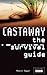 Castaway: the survival guide