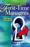 Handbook For First-Time Managers: Managing Effectively