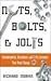 Nuts, Bolts, and Jolts by Richard A. Moran