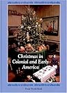 Christmas in Colonial and Early America: Christmas Around the World from World Book