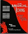 The Medical I Ching: Oracle of the Healer Within