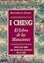 I Ching El Libro De Las Mutaciones by Brian Browne Walker