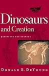 Dinosaurs and Creation: Questions and Answers
