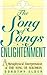 The Song of Songs and Enlightenment: A Metaphysical Interpretation