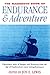 The Mammoth Book of Endurance and Adventure by Jon E. Lewis