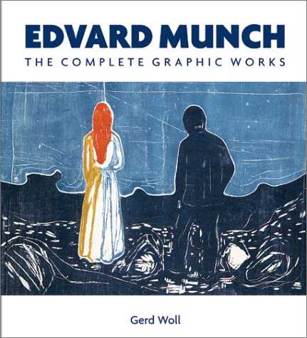 Edvard Munch: The Complete Graphic Works (Hardcover)