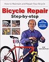 Bicycle Repair Step by Step: How to Maintain and Repair Your Bicycle