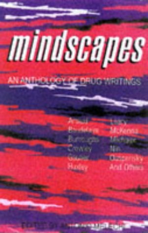Mindscapes: An Anthology of Drug Writings (Paperback)