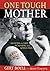 One Tough Mother by Gert Boyle
