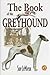 The Book of the Greyhound