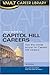 Vault Guide to Capitol Hill Careers: An Inside Look Inside the Beltway (Vault Career Library)
