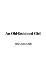 An Old-Fashioned Girl