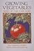 Growing Vegetables West of the Cascades by Steve Solomon Growing Vegetables West of the Cascades by Steve Solomon