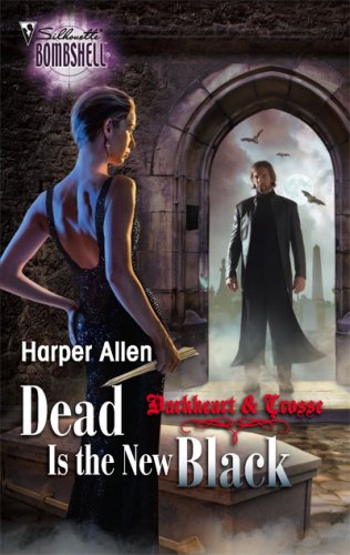 Dead Is the New Black (Darkheart & Crosse Trilogy #3)