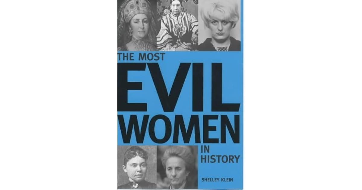 Most Evil Women Of All Time