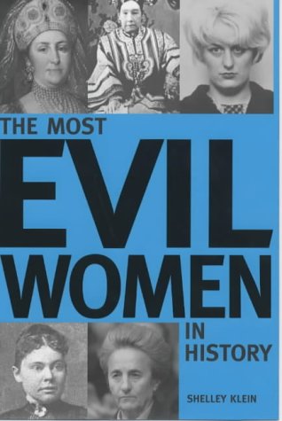 Most Evil Women in History (Hardcover)
