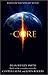 The Core by Dean Wesley Smith