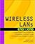 Wireless LANs by Walter Bruce
