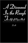 A Diamond in the Rough: The Life of Chyna Black