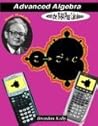 Advanced Algebra with the TI-84 Plus Calculator