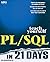 Teach Yourself Pl/SQL in 21...