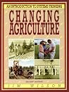 Changing Agriculture: An Introduction to Systems Thinking Changing Agriculture: An Introduction to Systems Thinking