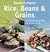 Rice, Beans & Grains