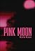 Pink Moon
