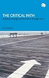 The Critical Path: Building Strategic Performance Through Time