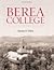 Berea College by Shannon H. Wilson