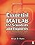 Essential MATLAB for Scientists and Engineers, Second Edition