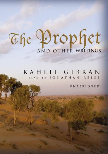 The Prophet: And Other Writings (Audio CD)