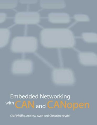 Embedded Networking With Can and Canopen (Paperback)