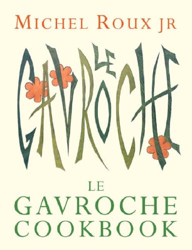 Le Gavroche Cookbook (Paperback)